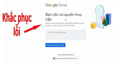 Khắc phục lỗi Google Drive Yêu Cầu Quyền Truy Cập 