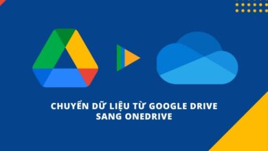 Chuyển dữ liệu từ tài khoản Google Drive sang OneDrive